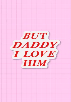But Daddy I Love Him 1Pc Y2K Pin Cherrykitten
