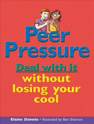 Peer Pressure: Deal With It
